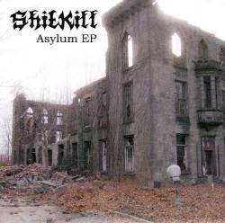 Shitkill : Asylum EP